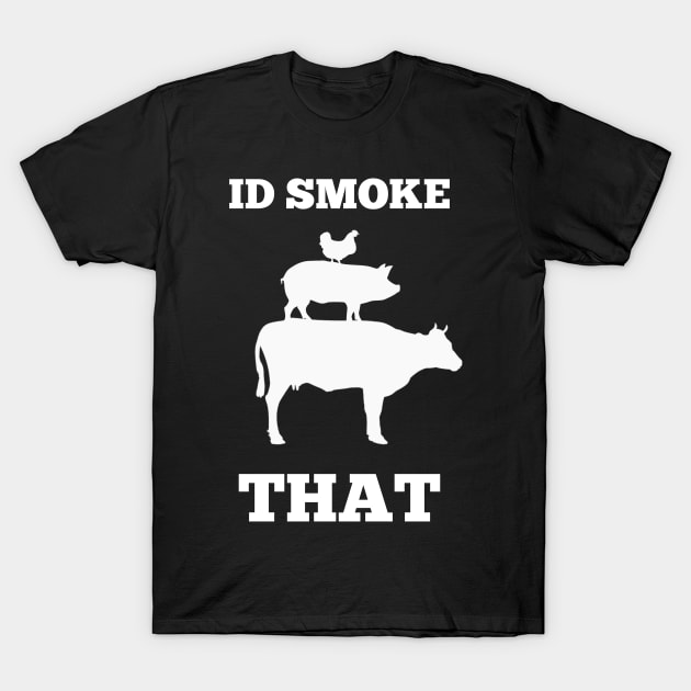 Id smoke that T-Shirt by sigma-d